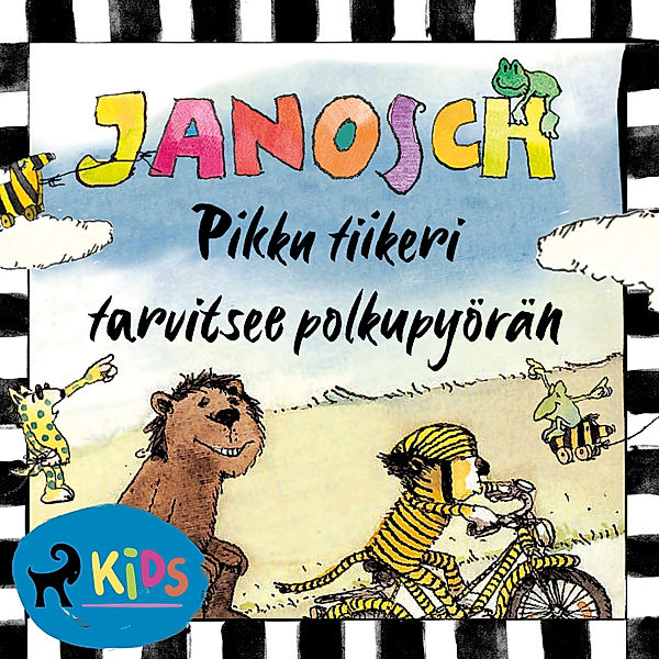 Pikku karhu ja pikku tiikeri - 2 - Pikku tiikeri tarvitsee polkupyörän, Janosch