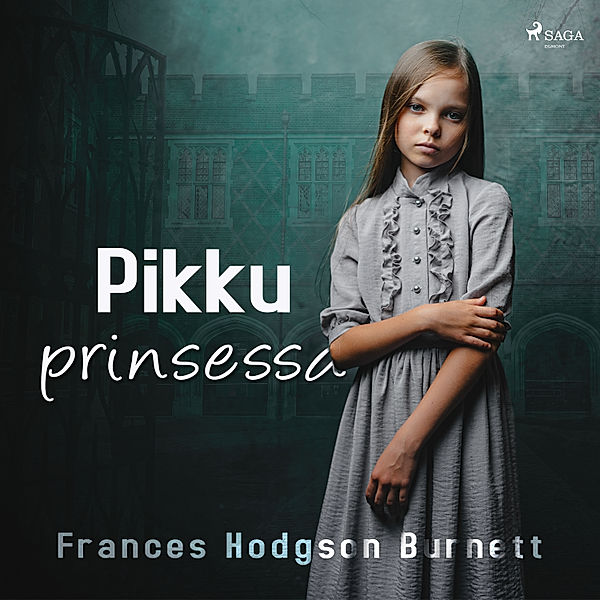 Pikku prinsessa, Frances Hodgson Burnett