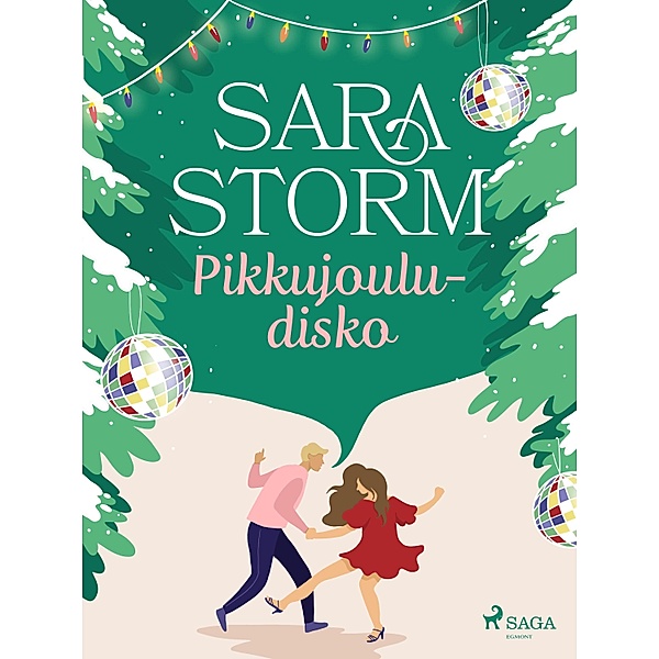 Pikkujouludisko / Kirjavan kulmauksen Enni Bd.1, Sara Storm