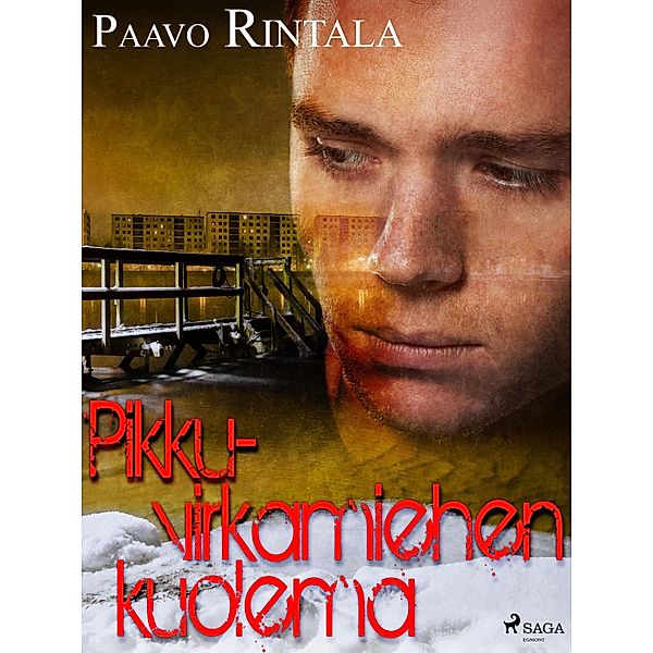 Pikkuvirkamiehen kuolema / Pojat Bd.2, Paavo Rintala