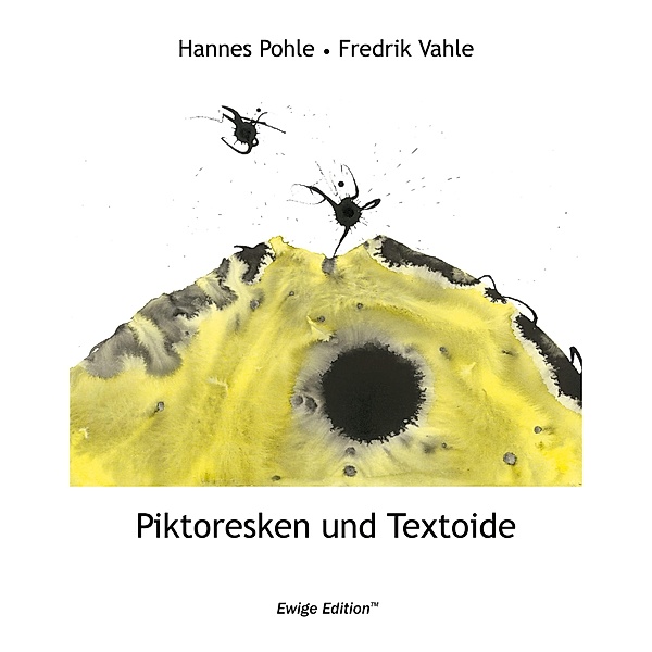 Piktoresken und Textoide, Fredrik Vahle, Hannes Pohle