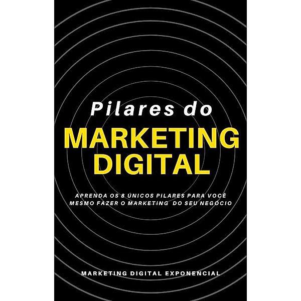 Pilares do Marketing Digital, Exponencial Grupo