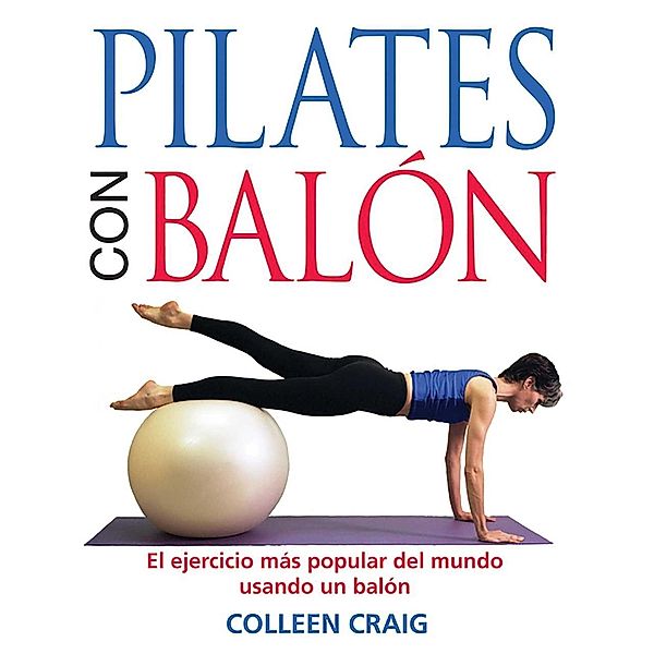 Pilates con balón, Colleen Craig