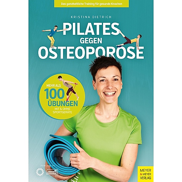 Pilates gegen Osteoporose, Kristina Dietrich
