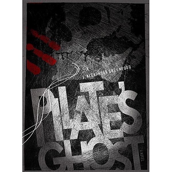 Pilate's Ghost / J. Alexander Greenwood, J. Alexander Greenwood