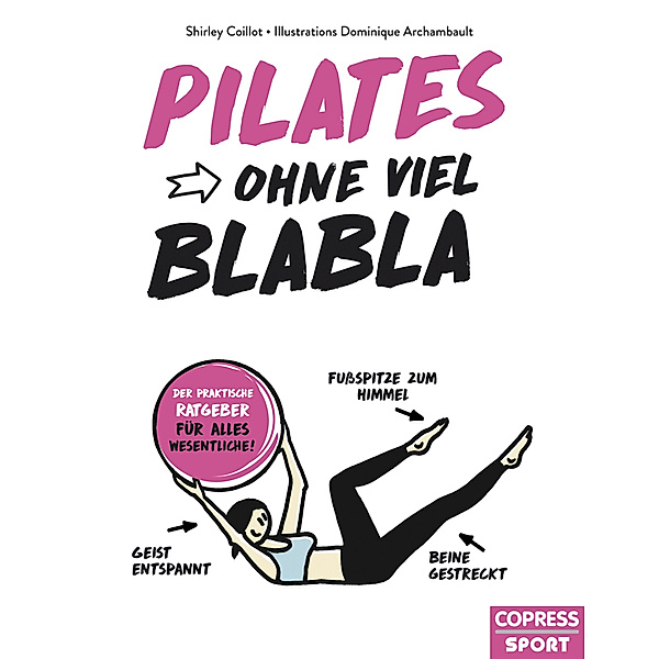 Pilates ohne viel Blabla, Shirley Coillot