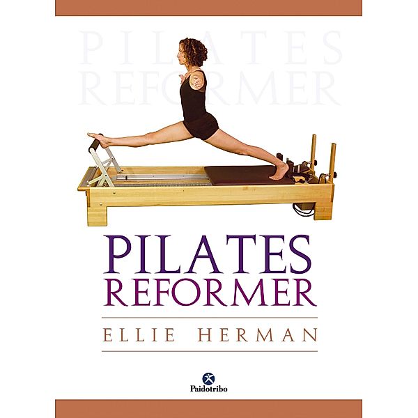 Pilates reformer / Pilates, Ellie Herman