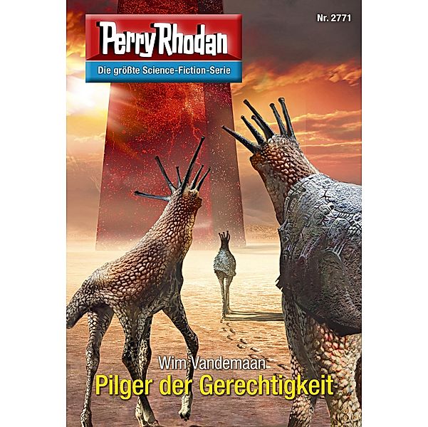 Pilger der Gerechtigkeit (Heftroman) / Perry Rhodan-Zyklus Das Atopische Tribunal Bd.2771, Wim Vandemaan