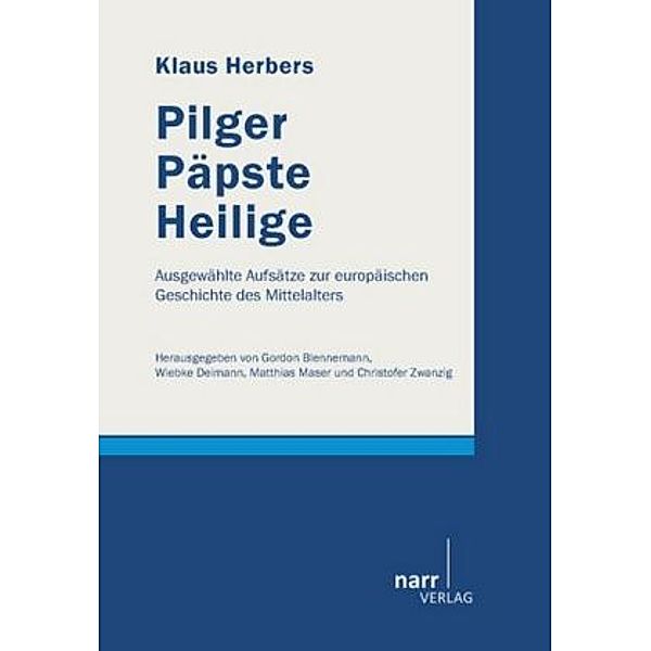 Pilger, Päpste, Heilige, Klaus Herbers