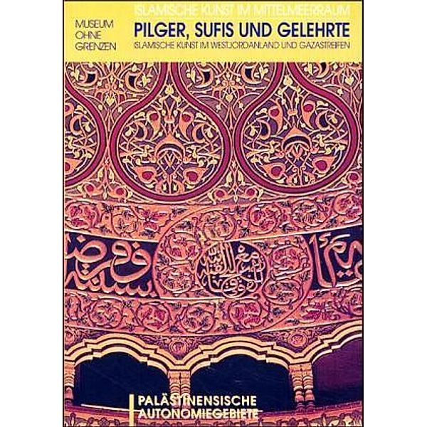 Pilger, Sufis und Gelehrte