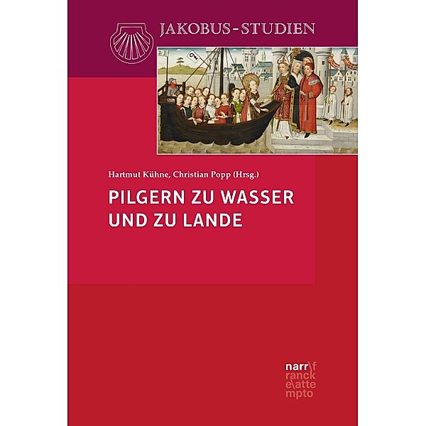 Pilgern zu Wasser und zu Lande / Jakobus-Studien Bd.24