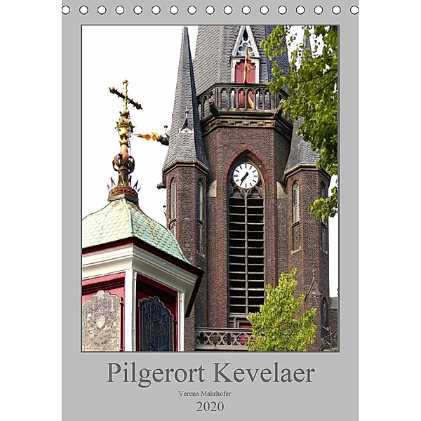 Pilgerort Kevelaer (Tischkalender 2020 DIN A5 hoch), Verena Mahrhofer