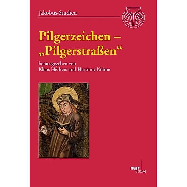 Pilgerzeichen - Pilgerstrassen, Klaus Herbers, Hartmut Kühne
