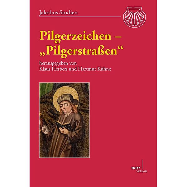 Pilgerzeichen - Pilgerstraßen / Jakobus-Studien Bd.20