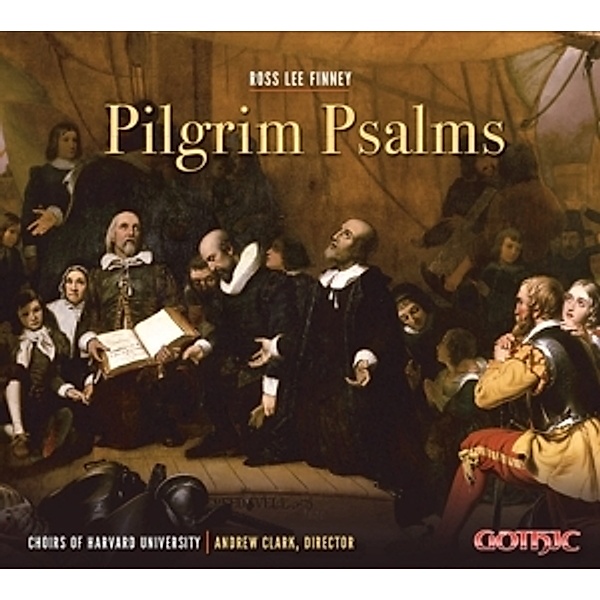 Pilgrim Psalms, Lane, Clark, Harvard Choruses