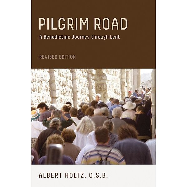 Pilgrim Road, Revised Edition, Albert Holtz