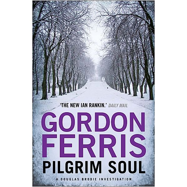 Pilgrim Soul / Douglas Brodie Series Bd.3, Gordon Ferris