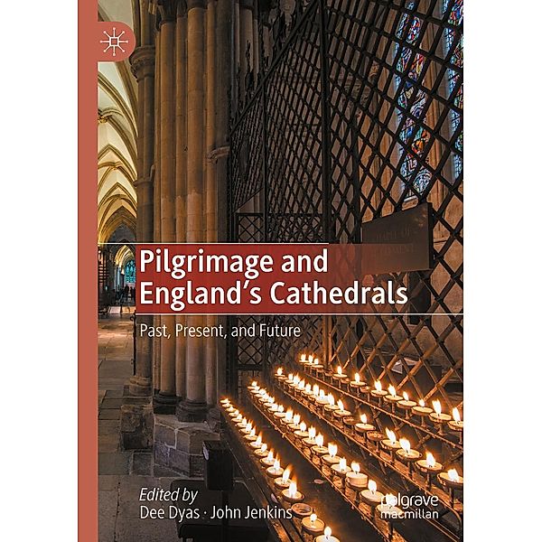 Pilgrimage and England's Cathedrals / Progress in Mathematics