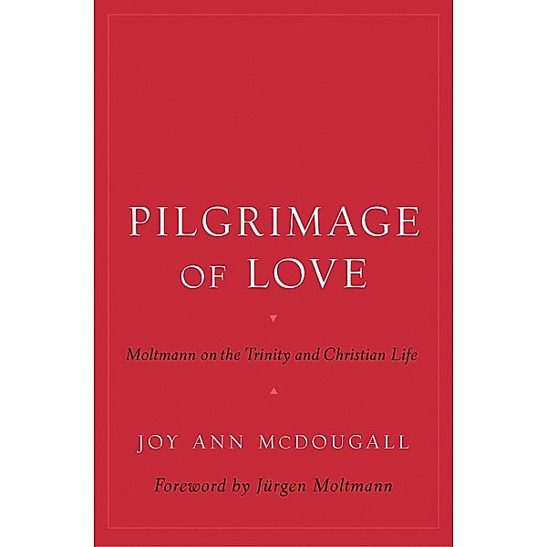 Pilgrimage of Love, Joy Ann McDougall