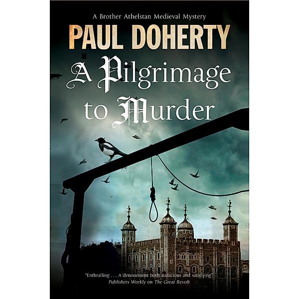 Pilgrimage of Murder, A / A Brother Athelstan Medieval Mystery Bd.17, Paul Doherty