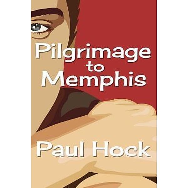 Pilgrimage to Memphis / Paul Hock Publishing, Paul J Hock