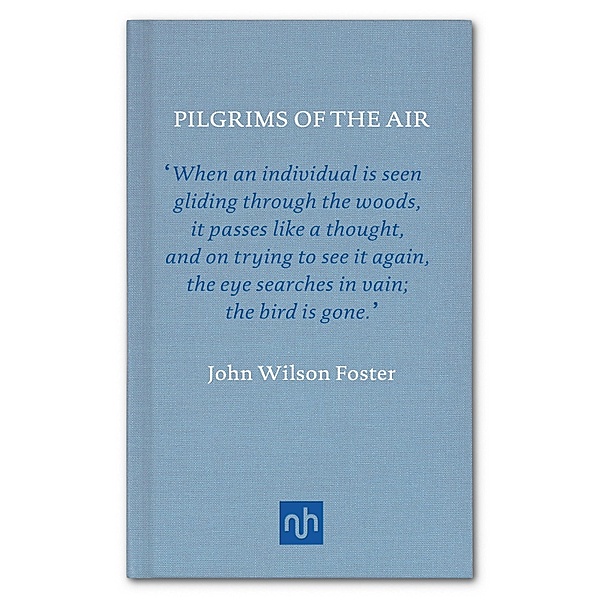 Pilgrims of the Air, John Wilson Foster