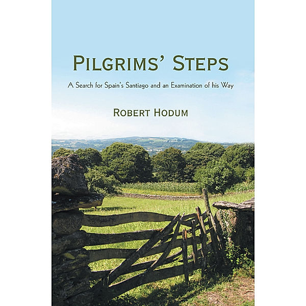 Pilgrims’ Steps, Robert Hodum