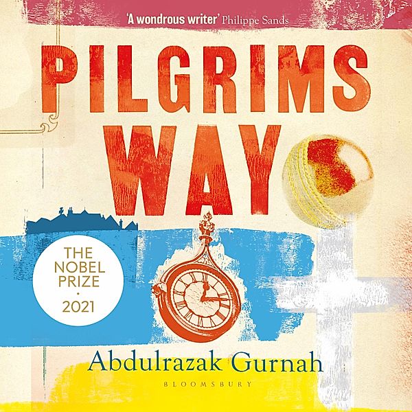 Pilgrims Way, Abdulrazak Gurnah