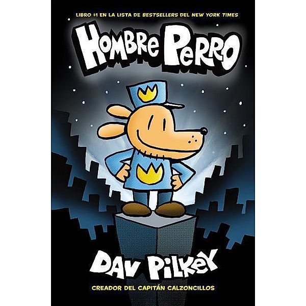 Pilkey, D: Hombre Perro, Dav Pilkey