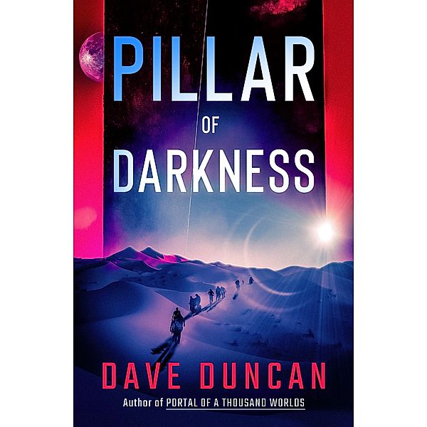 Pillar of Darkness, Dave Duncan