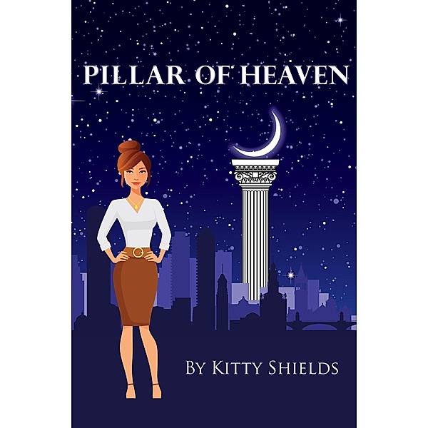 Pillar of Heaven / Pillar of Heaven, Kitty Shields