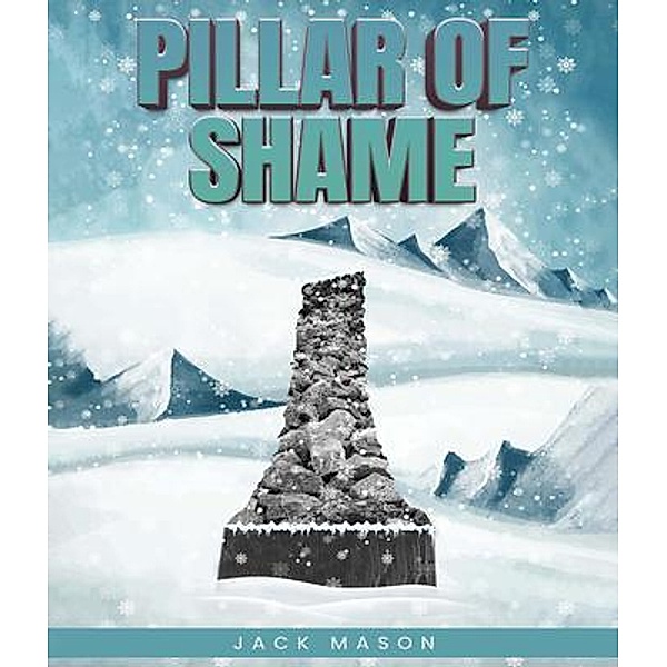 Pillar of Shame, Jack Mason