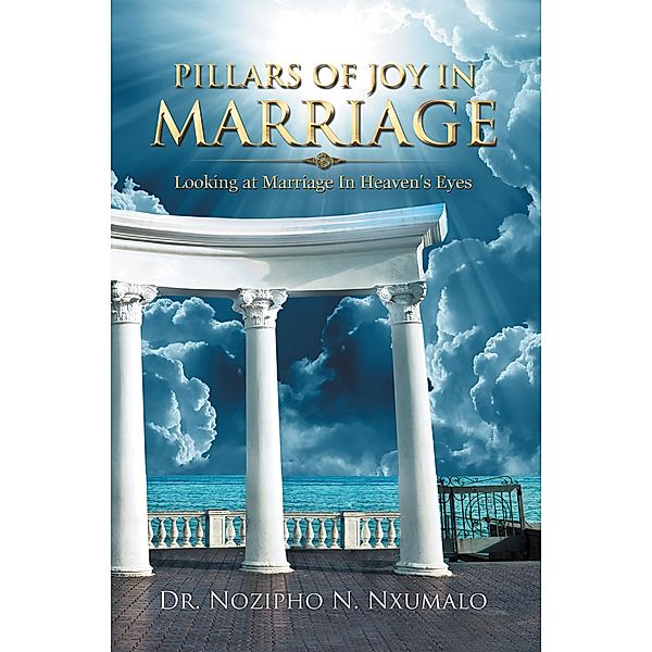 Pillars of Joy in Marriage, Nozipho N. Nxumalo