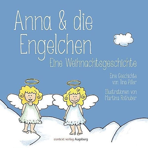 Piller, T: Anna & die Engelchen, Tina Piller