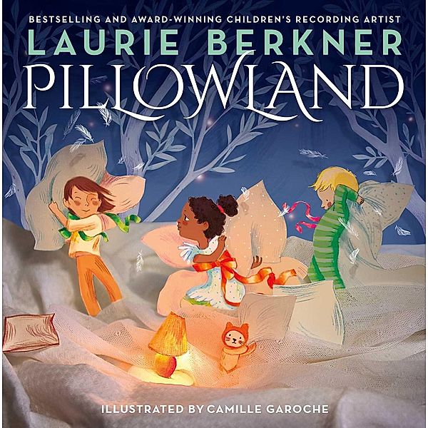 Pillowland, Laurie Berkner