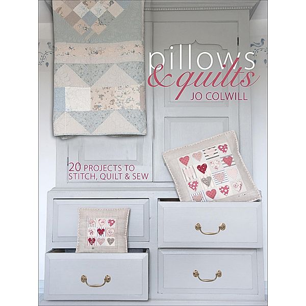 Pillows & Quilts, Jo Colwill