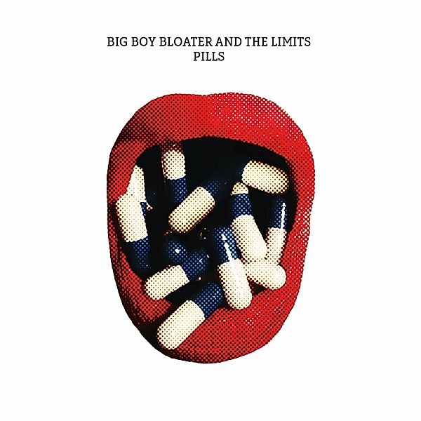 Pills (Ltd. 180gr Lp) (Vinyl), Big Boy Bloater & The Limits