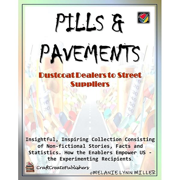 Pills & Pavements, Melanie Lynn Miller