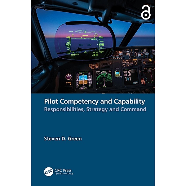 Pilot Competency and Capability, Steven Green