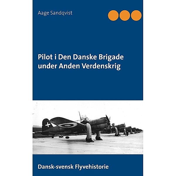Pilot i Den Danske Brigade under Anden Verdenskrig, Aage Sandqvist