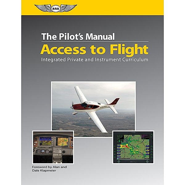 Pilot's Manual: Access to Flight / The Pilot's Manual Series, The Pilot's Manual Editorial Board