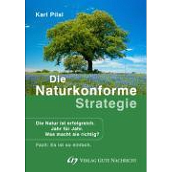 Pilsl, K: Naturkonforme Strategie, Karl Pilsl
