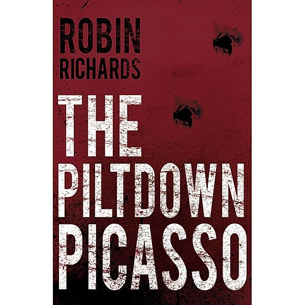 Piltdown Picasso / Matador, Robin Richards
