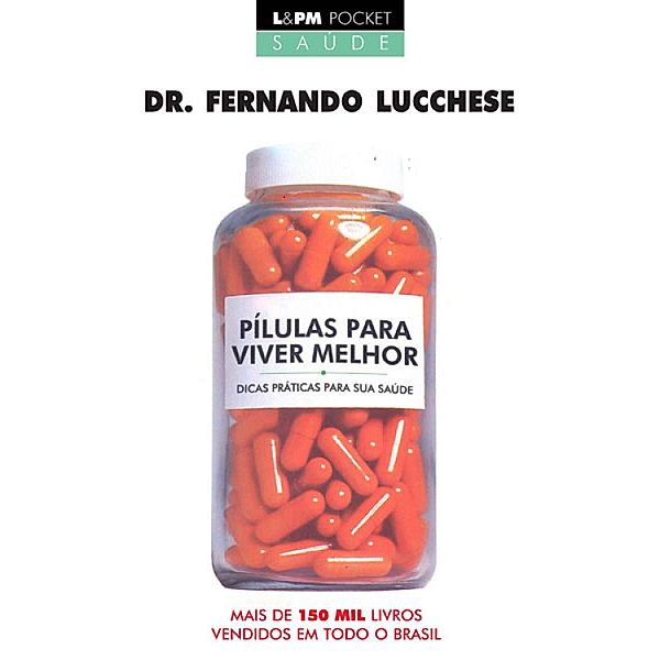 Pílulas para Viver Melhor, Fernando Lucchese