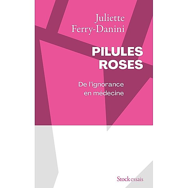 Pilules roses / Essais - Documents, Juliette Ferry-Danini