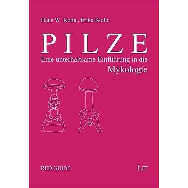 Pilze, Hans W. Kothe, Erika Kothe