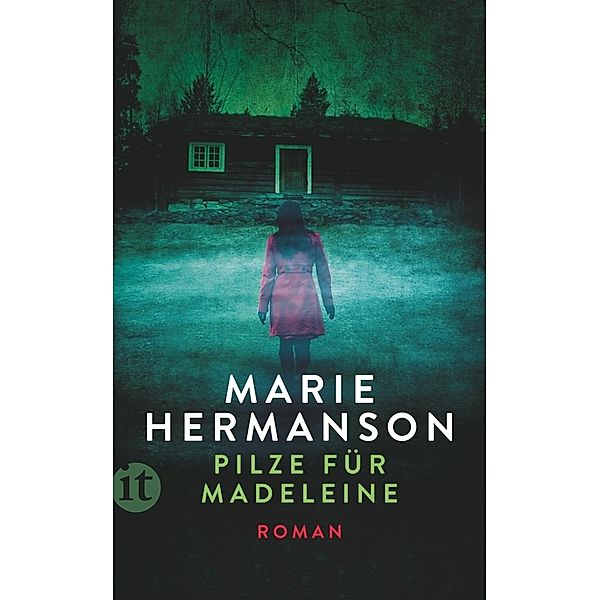 Pilze für Madeleine, Marie Hermanson