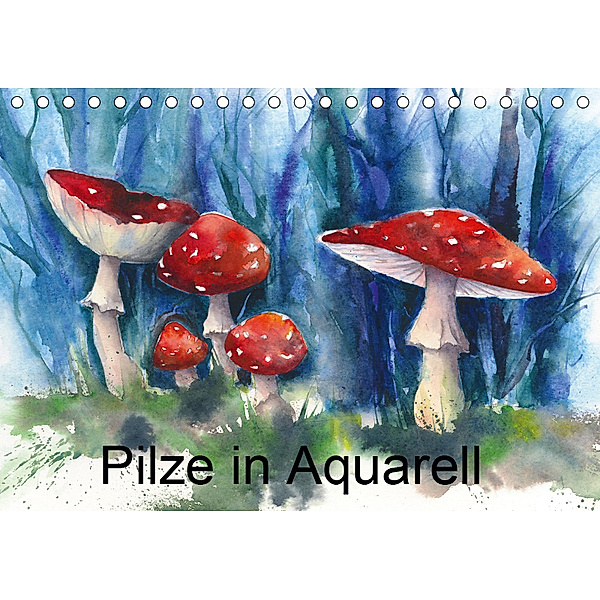 Pilze in Aquarell (Tischkalender 2019 DIN A5 quer), Jitka Krause