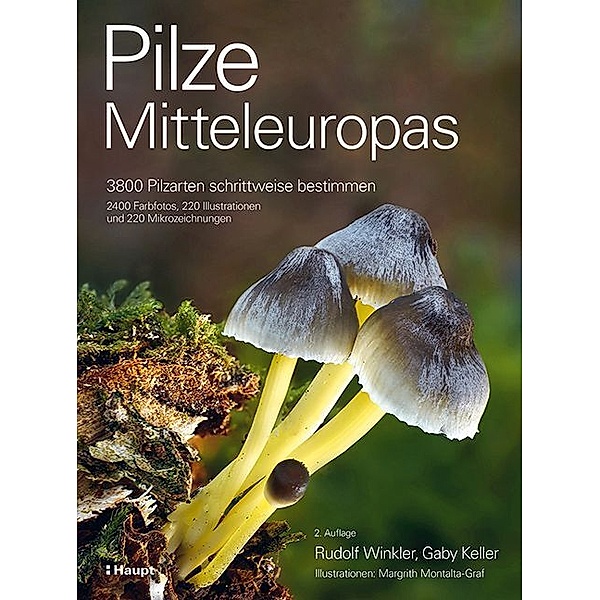 Pilze Mitteleuropas, Rudolf Winkler, Gaby Keller