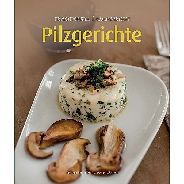 Pilzgerichte